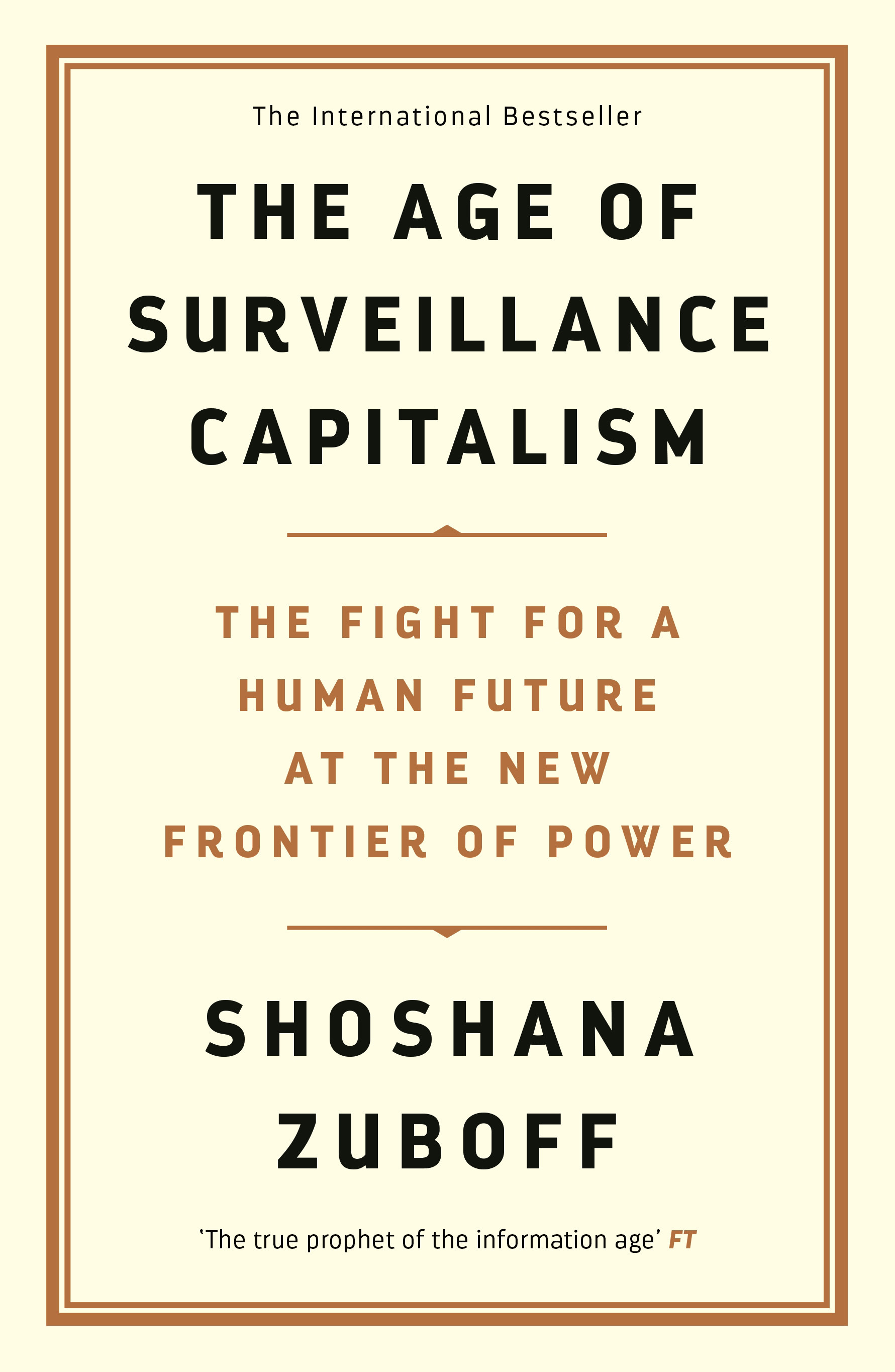 Book covers of the Age of Surveillance Capitalism by Shoshana Zuboff