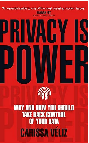 A red book with the words "Privacy is Power" written in black across the top and white letters saying "Why and How you should take control back of your data" lower down
